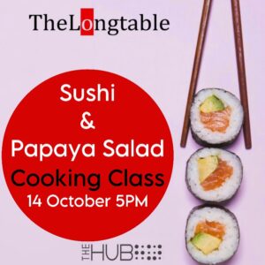 Sushi & Papaya Salad Cooking Class with Chef Sam!